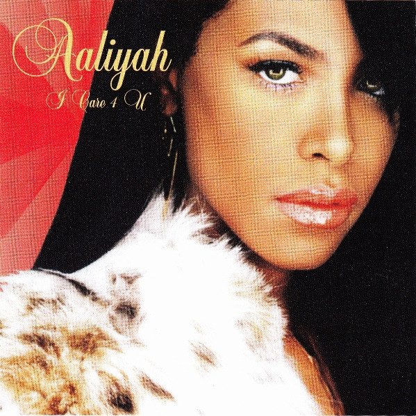 I Care 4 U by Aaliyah